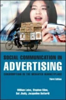 Image of Social Communication in Advertising by William Leiss Paperback