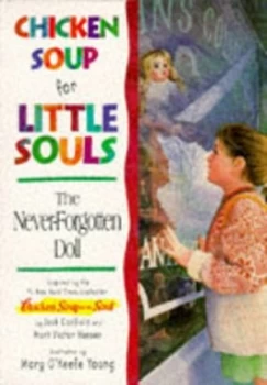 Image of Chicken Soup for Little Souls. the Never-Forgotten Doll by Lisa Mccourt and Mary Okeefe Young Book