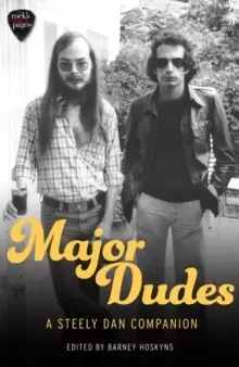 Image of Major Dudes : A Steely Dan Companion