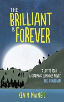 Image of The brilliant & forever by Kevin MacNeil