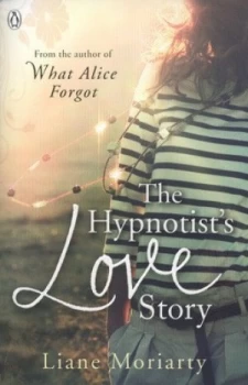 Image of The Hypnotists Love Story by Liane Moriarty Paperback