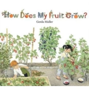Image of How Does My Fruit Grow?