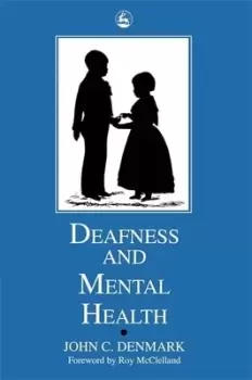 Image of Deafness and mental health by John Denmark