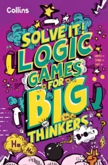 Image of Logic Games for Big Thinkers : More Than 120 Fun Puzzles for Kids Aged 8 and Above