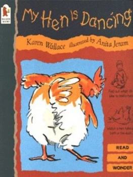 Image of My Hen Is Dancing by Karen Wallace and Anita Jeram Book