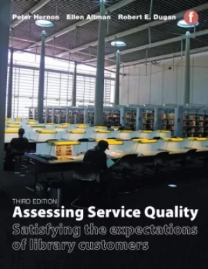 Image of Assessing Service QualitySatisfying the expectations of library customers