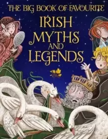 Image of The Big Book of Favourite Irish Myths and Legends