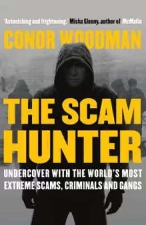 Image of The scam hunter by Conor Woodman