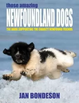 Image of Those Amazing Newfoundland Dogs by Dr Jan Bondeson