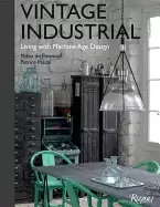 Image of vintage industrial living with machine age design de potestad misha and pas