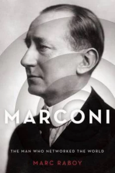 Image of Marconi by Marc Raboy Hardback