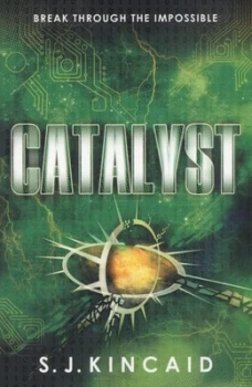 Image of Catalyst by S. J. Kincaid Book