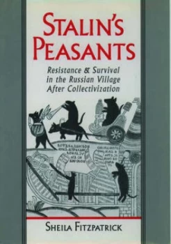 Image of Stalins Peasants by Sheila Fitzpatrick Paperback