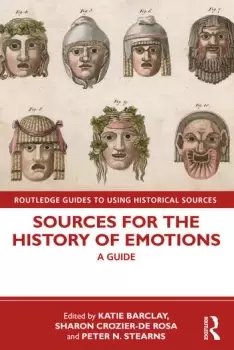 Image of Sources for the History of EmotionsA Guide