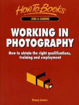 Image of Working in Photography by Henry Lewes Paperback
