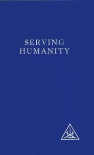 Image of Serving Humanity by Alice A Bailey