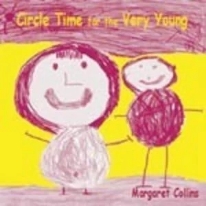 Image of Circle Time for Nursery Reception and Key Stage 1 Children by Margaret Collins Paperback