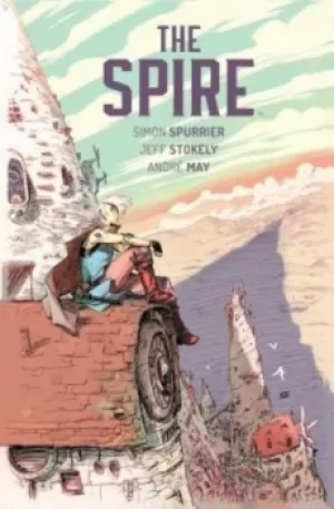Image of The Spire by Simon Spurrier