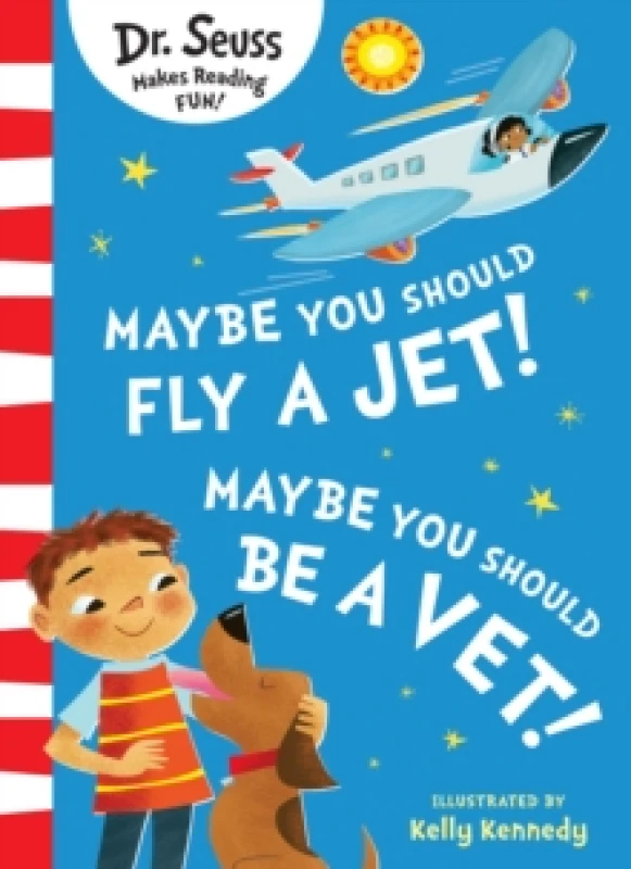 Image of Maybe You Should Fly A Jet! Maybe You Should Be A Vet! Paperback / softback