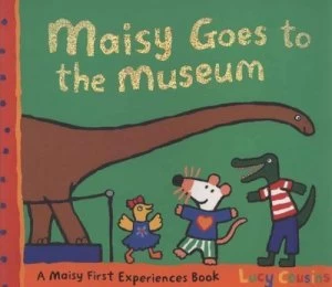 Image of Maisy Goes to the Museum by Lucy Cousins Paperback