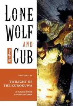 Image of Lone Wolf and Cub Volume 18 Twilight of the Kurokuwa by Kazuo Koike Paperback