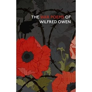 Image of The War Poems Of Wilfred Owen Hardback 2018