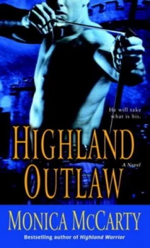 Image of Highland Outlaw by Monica Mccarty Paperback