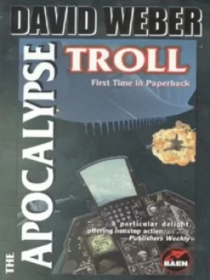 Image of The apocalypse troll by David Weber