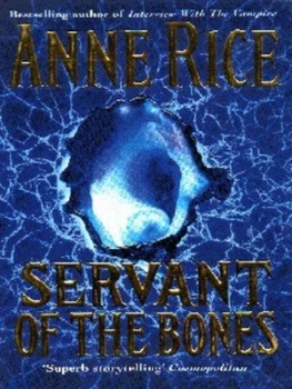Image of Servant of the Bones by Anne Rice Paperback