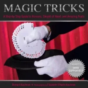 Image of knack magic tricks a step by step guide to illusions sleight of hand and am