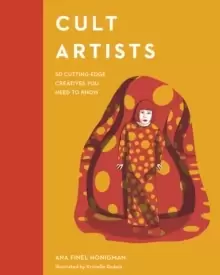 Image of Cult Artists : 50 Cutting-Edge Creatives You Need to Know
