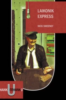 Image of Laikonik Express by Nick Sweeney Paperback