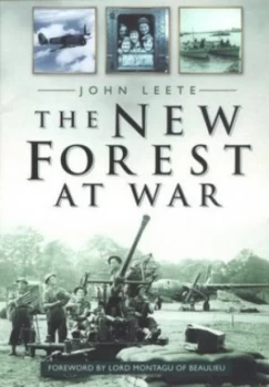 Image of The New Forest at War by John Leete Paperback