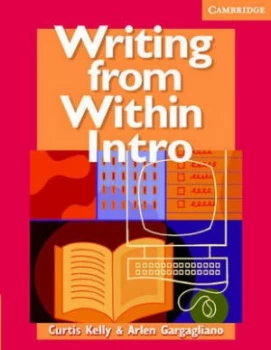 Image of Writing from within Intro. Students Book by Curtis Kelly Paperback