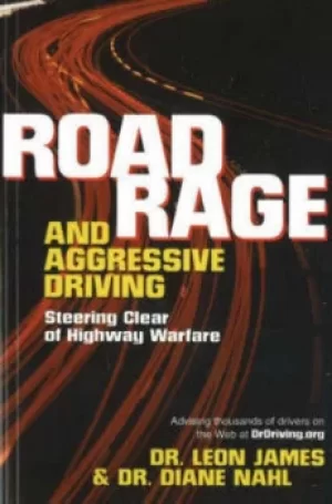 Image of Road rage and aggressive driving by Leon James