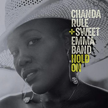 image of Chanda Rule & Sweet Emma Band - Hold On CD