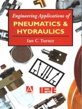 Image of Engineering Applications of Pneumatics and Hydraulics by Ian Turner Book