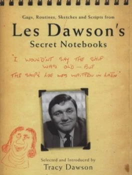 Image of Gags Routines Sketches and Scripts from Les Dawsons Secret Notebooks by Les Dawson Hardback