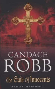 Image of The Guilt of Innocents by Candace Robb Paperback