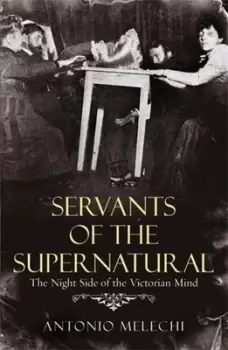 Image of Servants of the supernatural by Antonio Melechi