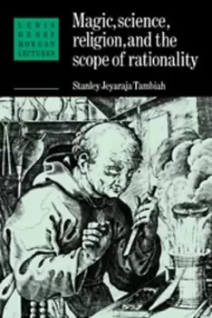 Image of Magic, science, religion, and the scope of rationality - Stanley Jeyaraja Tambiah - Paperback - Used