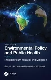 Image of Environmental Policy and Public Health Principal Health Hazards and Mitigation Volume 1