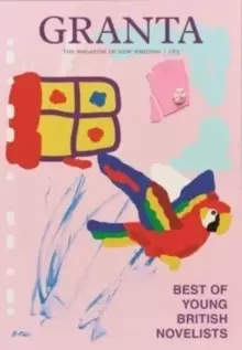 Image of Granta 163 : Best of Young British Novelists 5