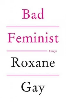 Image of Bad Feminist by Roxane Gay Paperback