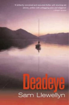Image of Deadeye by Sam Llewellyn Paperback