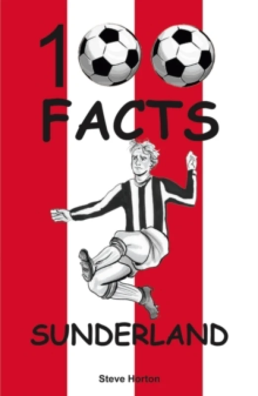 Image of Sunderland - 100 Facts Paperback / softback