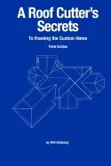 Image of roof cutters secrets to framing the custom home