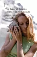 Image of order of sounds a sonorous archipelago