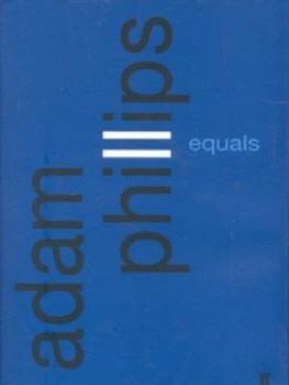 Image of Equals by Adam Phillips Hardback