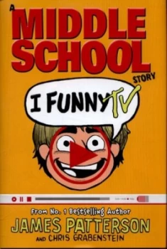 Image of I Funny TV by James Patterson Hardback
